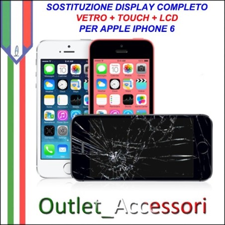 Sostituzione Riparazione Cambio Display Lcd Vetro Touch Touchscreen Schermo Rotto per Apple Iphone 6